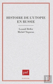 Histoire De L'Utopie En Russie