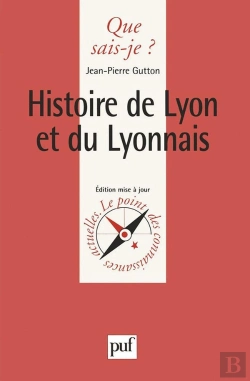 Bertrand.pt - Histoire De Lyon Et Du Lyonnais