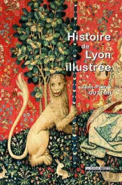 Histoire De Lyon Illustrée