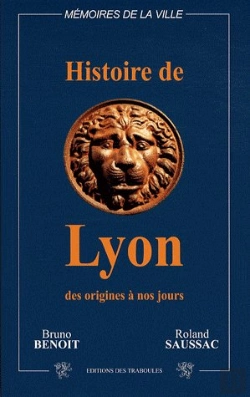 Bertrand.pt - Histoire De Lyon