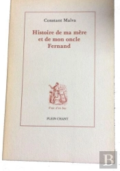 Histoire De Ma Mère Et De Mon Oncle Fernand : Un Ouvrier Écrit