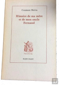 Bertrand.pt - Histoire De Ma Mère Et De Mon Oncle Fernand : Un Ouvrier Écrit