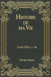 Histoire De Ma Vie
