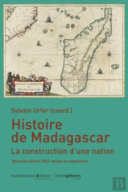 Bertrand.pt - Histoire De Madagascar, Nouvelle Édition 2022 : La Construction D'Une Nation