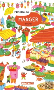 Histoire De Manger
