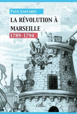 Bertrand.pt - Histoire De Marseille Sous La Revolution