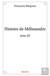 Histoire De Melissandre