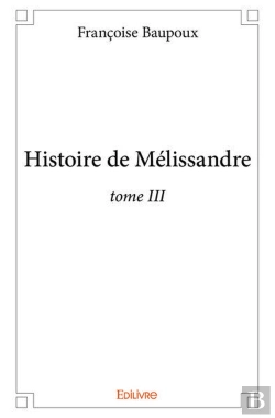 Bertrand.pt - Histoire De Melissandre