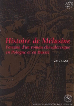 Bertrand.pt - Histoire De Melusine Fortune D'Un Roman Chevaleresque En Pologne