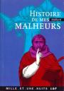 Histoire De Mes Malheurs