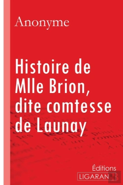 Bertrand.pt - Histoire De Mlle Brion, Dite Comtesse De Launay