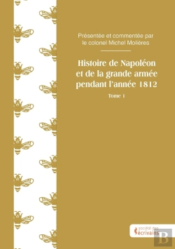 Bertrand.pt - Histoire De Napoléon Et De La Grande Armée Pendant L'Année 1812 Tome 1