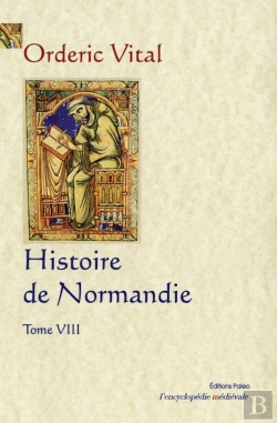 Bertrand.pt - Histoire De Normandie. T.8 (Livres 8 Et 9)