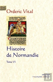 Histoire De Normandie. Tome 6.