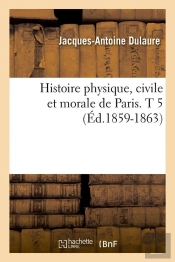 Histoire De Paris T.5 Edition 1859 1863