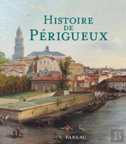 Bertrand.pt - Histoire De Perigueux