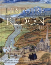 Histoire De Redon, De L'Abbaye À La Ville
