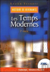 Histoire De Revenants T.2 ; Les Temps Modernes