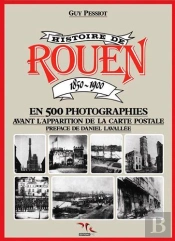 Histoire De Rouen 1850-1900 - T.1