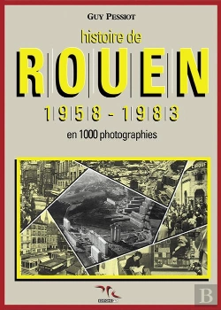Bertrand.pt - Histoire De Rouen 1958-1983 - T.4