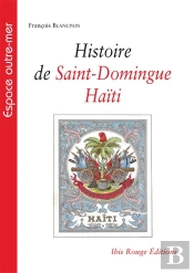 Histoire De Saint-Domingue - Haïti