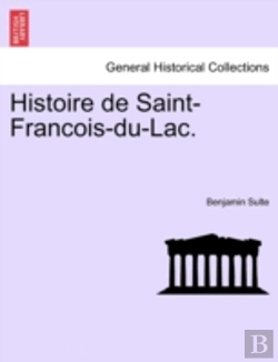 Bertrand.pt - Histoire De Saint-Francois-Du-Lac.