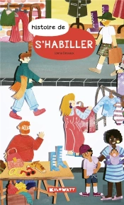Histoire De S'Habiller