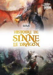 Histoire De Sinne Le Dragon