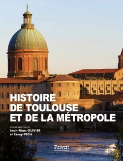 Bertrand.pt - Histoire De Toulouse Et De La Métropole