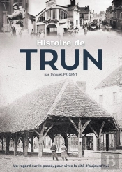 Histoire De Trun