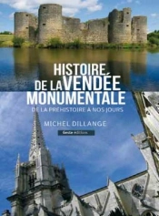 Histoire De Vendée Monumentale
