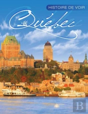 Histoire De Voir Quebec