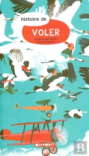 Histoire De Voler