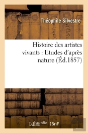 Histoire Des Artistes Vivants Edition 1857