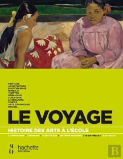 Bertrand.pt - Histoire Des Arts À L'École ; Le Voyage + Cd