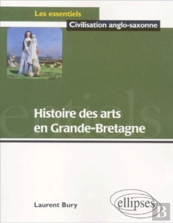 Bertrand.pt - Histoire Des Arts En Grande-Bretagne