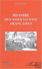 Histoire Des Associations Francaises