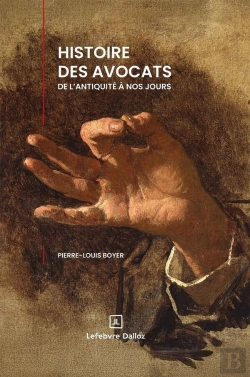 Bertrand.pt - Histoire Des Avocats De L'Antiquité À Nos Jours