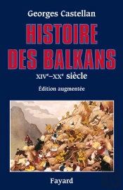 Histoire Des Balkans : Xive - Xxe Siècle