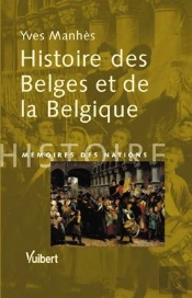 Histoire Des Belges Et De La Belgique