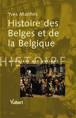 Bertrand.pt - Histoire Des Belges Et De La Belgique