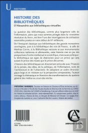 Histoire Des Bibliotheques - 2e Ed. - D'Alexandrie Aux Bibliotheques Virtuelles
