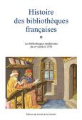 Histoire Des Bibliothèques Françaises Tome 1