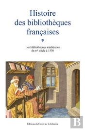 Histoire Des Bibliothèques Françaises Tome 1