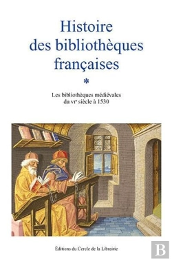 Bertrand.pt - Histoire Des Bibliothèques Françaises Tome 1