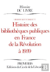 Histoire Des Bibliotheques Publiques En France De La Revolution A 1939