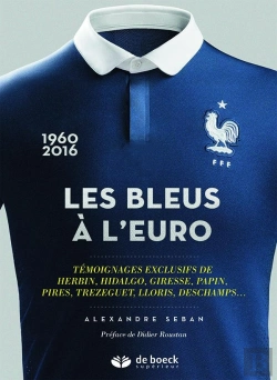Bertrand.pt - Histoire Des Bleus A L'Euro (L')