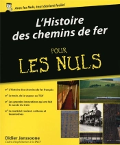 Histoire Des Chemins De Fer Pour Les Nuls