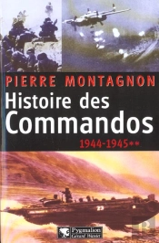 Histoire Des Commandos : 1944-1945