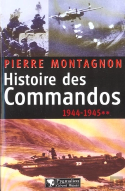 Bertrand.pt - Histoire Des Commandos : 1944-1945